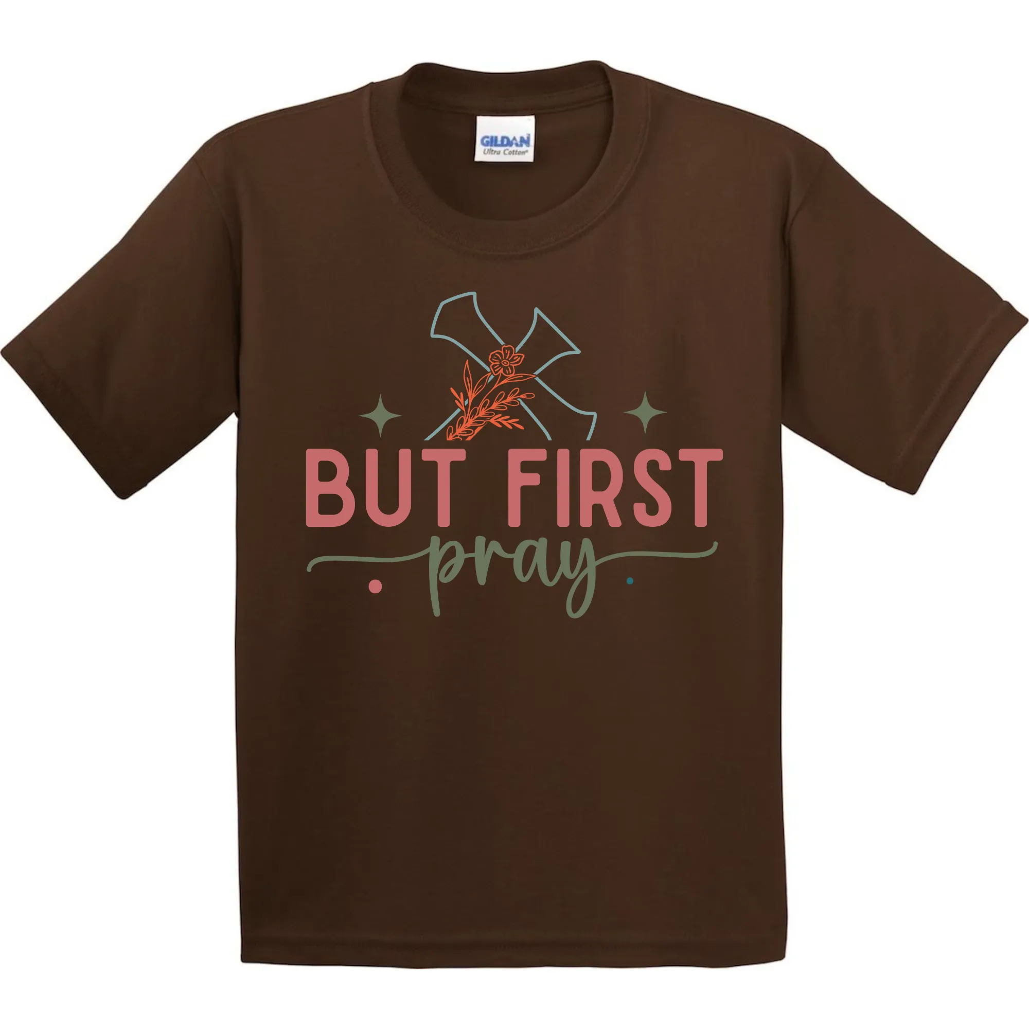 But First Pray T-Shirt - Unisex Youth & Adult Sizes