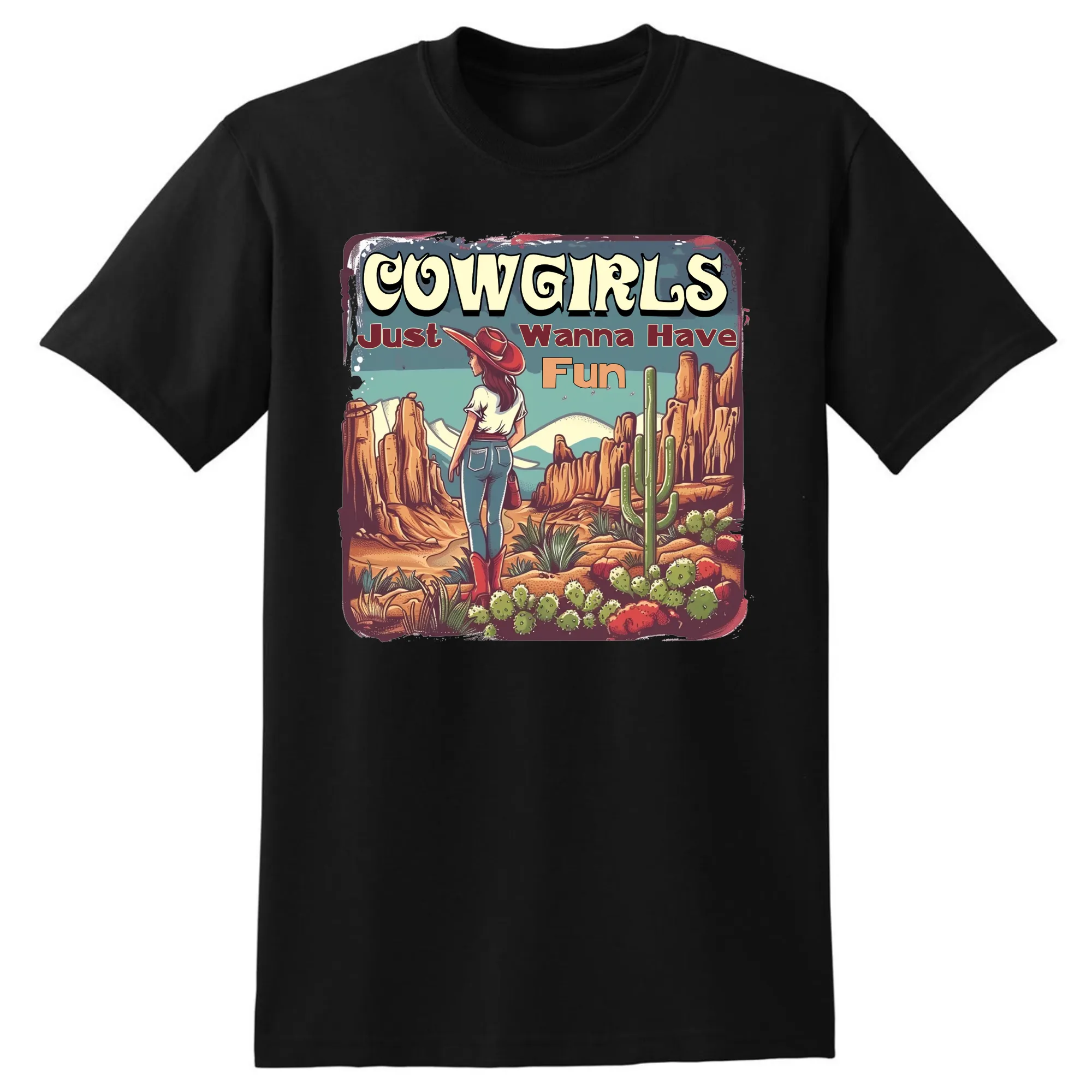 Cowgirls Just Wanna Have Fun T-Shirt - Unisex Youth & Adult Sizes