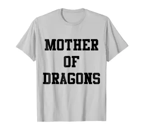 DustyShirt Mother of Dragons T-Shirt