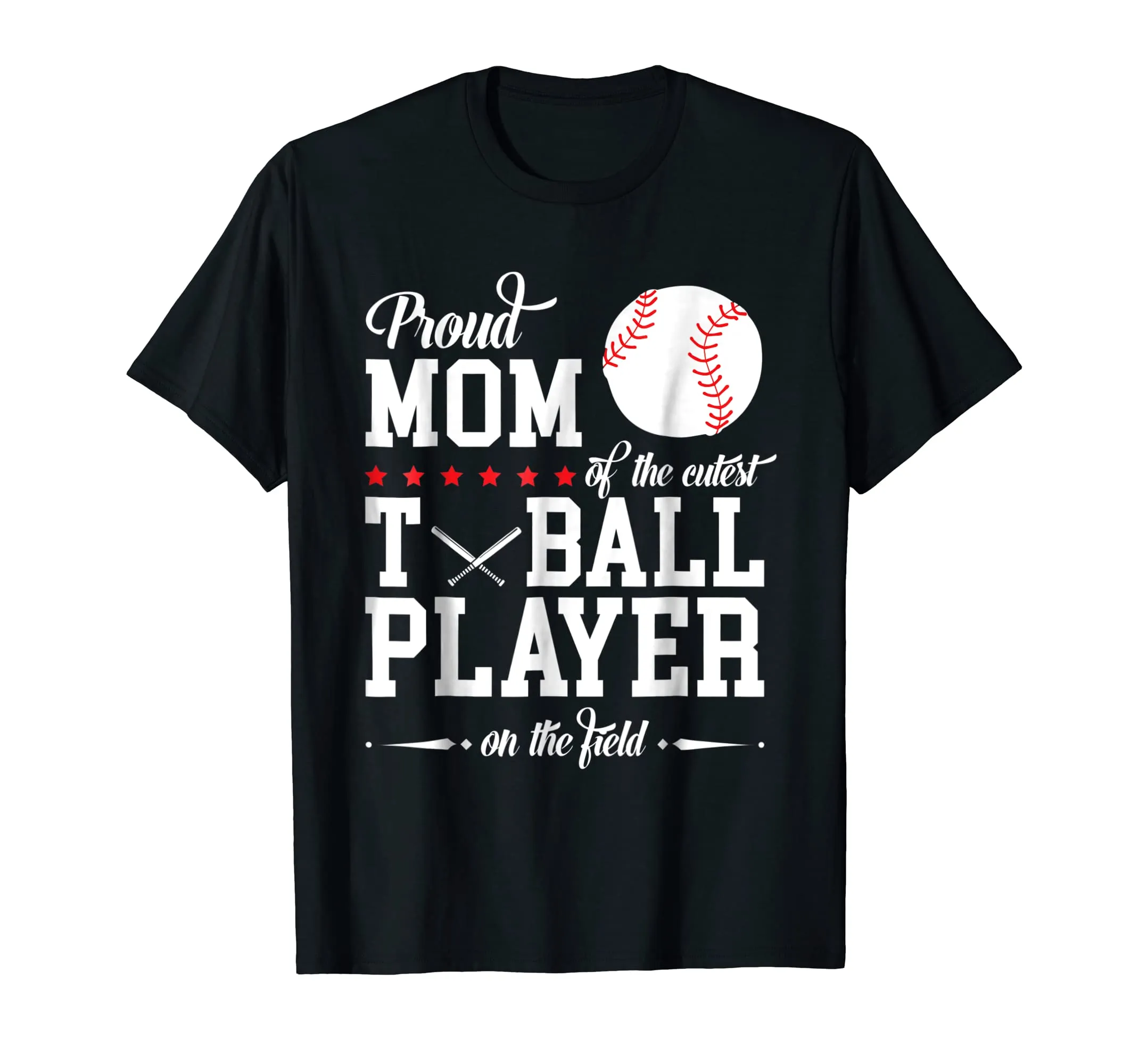 T-Ball Mom Shirts Mother Shirts Proud Mom Of T-Ball Player